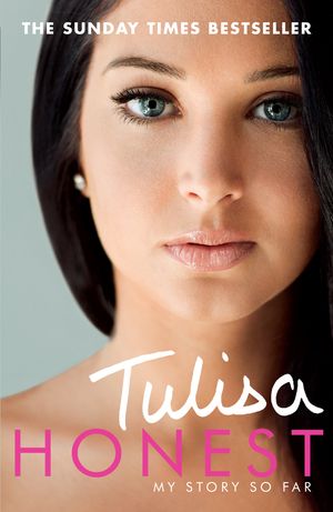 Cover Art for 9780755363735, Honest: My Story So Far: The Official Autobiography by Tulisa Contostavlos