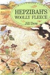 Cover Art for 9780711206168, Hepzibah's Woolly Fleece (Windy Edge Farm S.) by Jill Dow