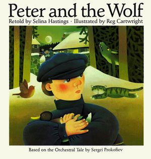 Cover Art for 9780805013627, Peter and the Wolf by Selina Hastings