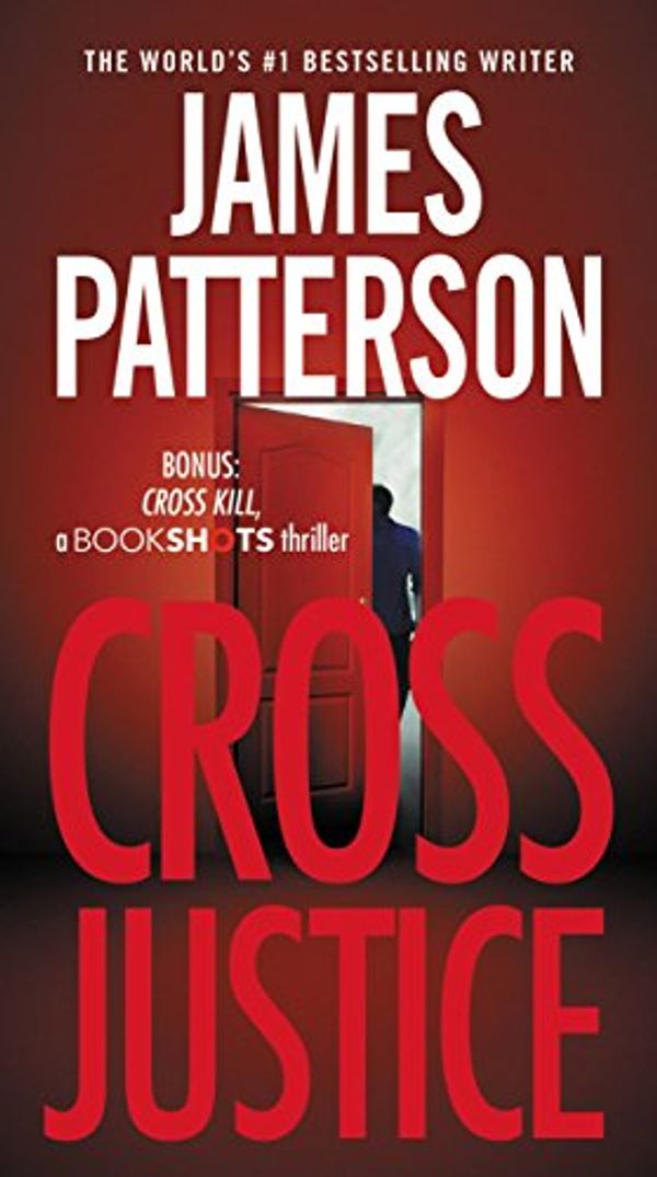 Cover Art for B00U6DNYLI, Cross Justice by James Patterson