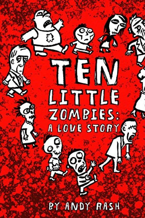 Cover Art for 9780811877237, Ten Little Zombies by Andy Rash