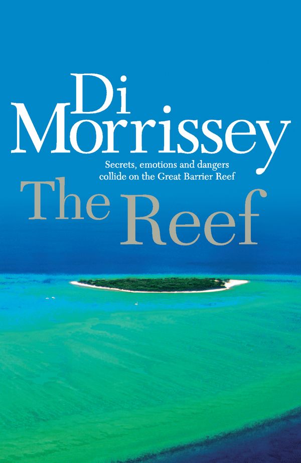 Cover Art for 9780330424608, The Reef by Di Morrissey