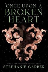 Cover Art for 9781250268402, Once Upon a Broken Heart by Stephanie Garber