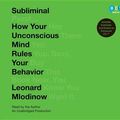 Cover Art for 9780307878724, Subliminal by Leonard Mlodinow, Leonard Mlodinow