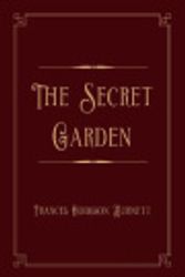 Cover Art for 9798560434175, The Secret Garden: Gold Luxurious Edition by Frances Hodgson Burnett