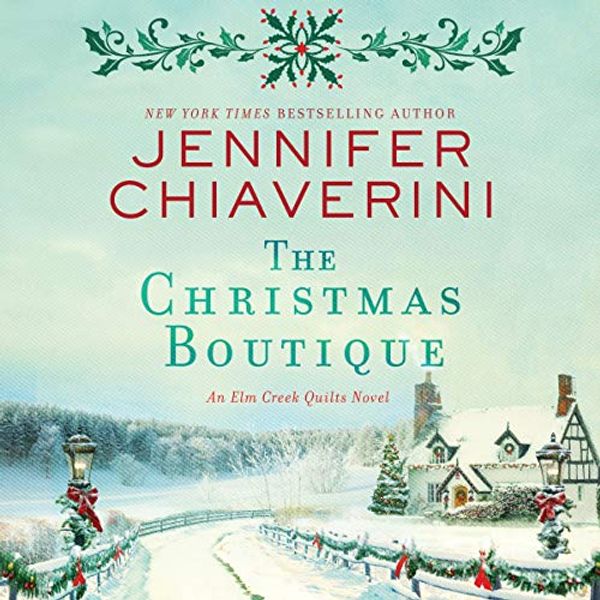 Cover Art for 9781982687649, The Christmas Boutique Lib/E by Jennifer Chiaverini