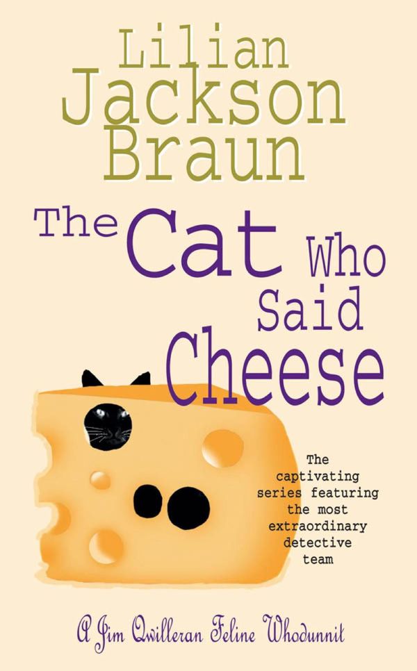 Cover Art for 9780755389773, The Cat Who Said Cheese by Lilian Jackson Braun