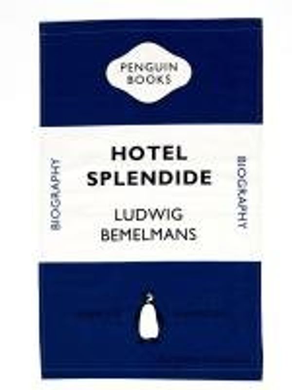 Cover Art for 9780140715262, Tea Towel - Hotel Splendide - Ludwig Bemelmans by 