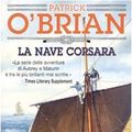 Cover Art for 9788850205257, La nave corsara by Patrick O'Brian