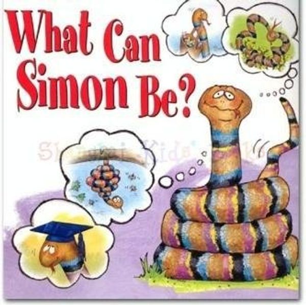 Cover Art for 9781588652843, What Can Simon Be? (Kids Books LLC) by By:Gene Yates