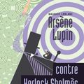 Cover Art for 9782253159476, Arsene Lupin Contre Herlock Sholmes by Maurice Leblanc