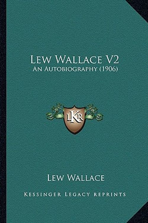 Cover Art for 9781164078401, Lew Wallace V2 by Lewis Wallace