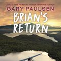 Cover Art for 9780307929600, Brian's Return by Gary Paulsen