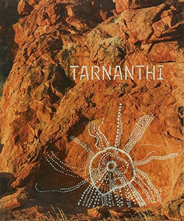 Cover Art for 9781921668326, TarnanthiFestival of Contemporary Aboriginal & Torres St... by Cumpston Nici