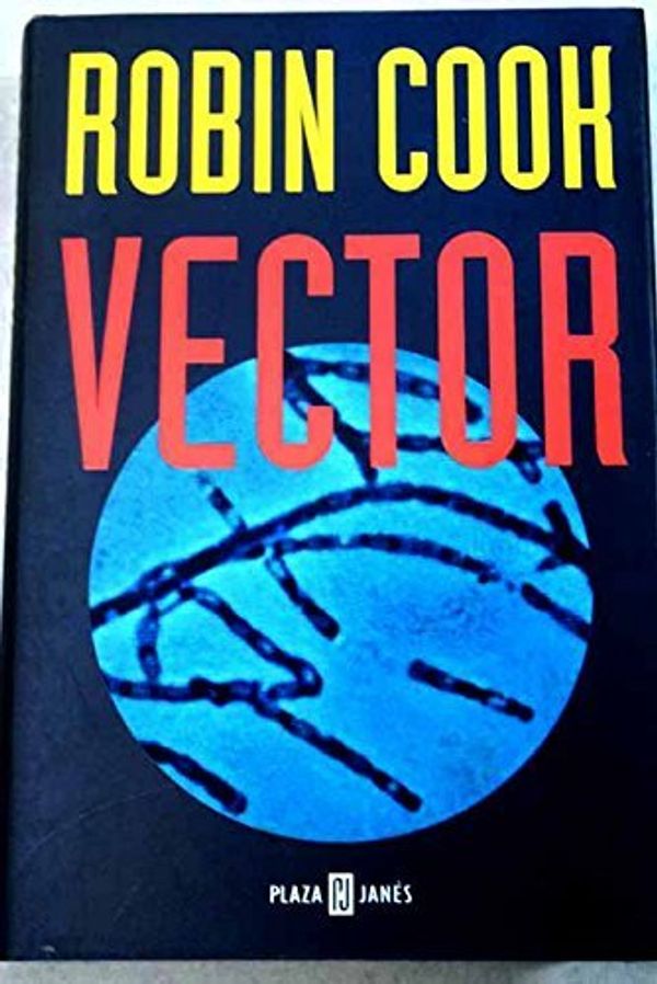 Cover Art for 9780783885988, Vector (Thorndike Core) by Robin Cook