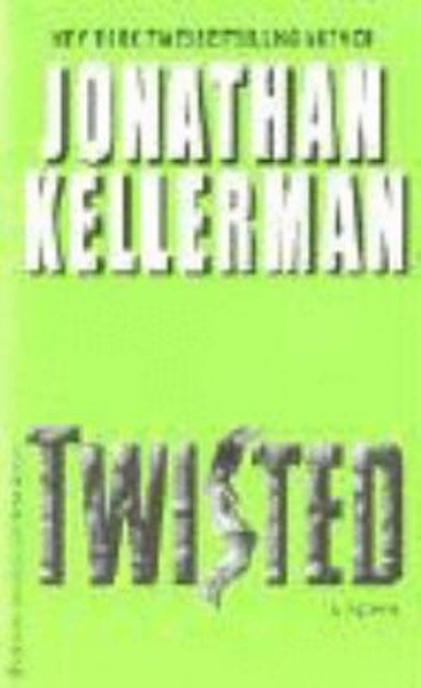 Cover Art for 9780345480569, Twisted by Jonathan Kellerman