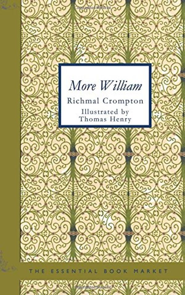 Cover Art for 9781434607195, More William by Richmal Crompton