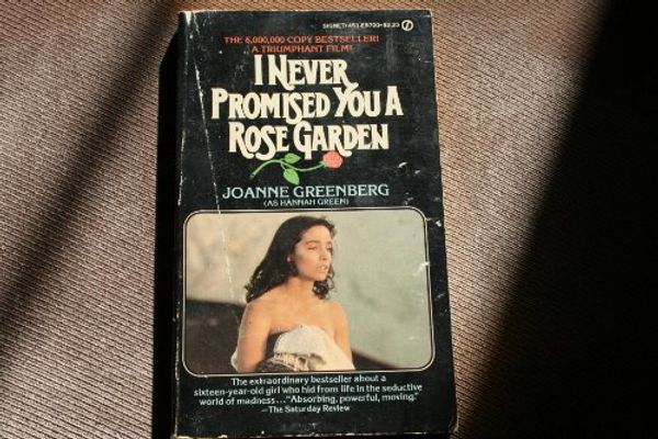 Cover Art for 9780451097002, Greenberg Joanne : I Never Promised You A Rose Garden by Joanne Greenberg