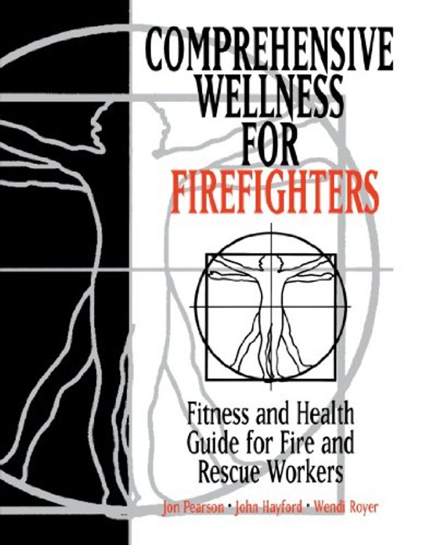 Cover Art for 9780471287094, Comprehensive Wellness for Firefighters by Pearson