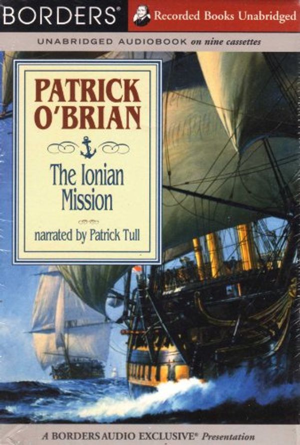 Cover Art for 9781402562860, The Ionian Mission (the Aubrey/Maturin series, Volume 8) by Patrick O'Brian