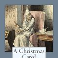 Cover Art for 9781537204963, A Christmas Carol by Charles Dickens