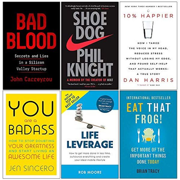 Cover Art for 9789123786176, Bad Blood [Hardcover], Shoe Dog, 10% Happier, You Are a Badass, Life Leverage, Eat That Frog 6 Books Collection Set by John Carreyrou, Dan Harris Phil Knight, Rob Moore, Brian Tracy Jen Sincero