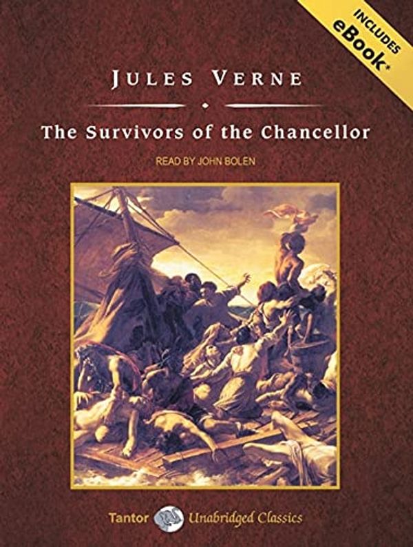 Cover Art for 9781400110926, The Survivors of the Chancellor by Jules Verne