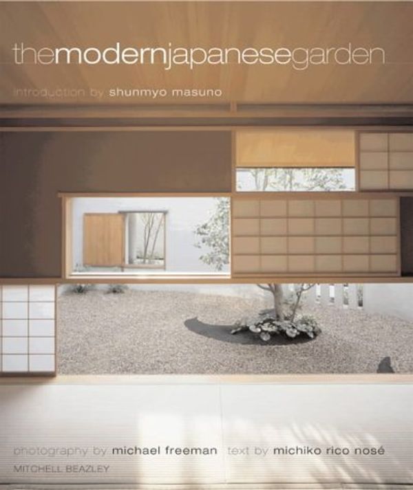 Cover Art for 9781845331528, The Modern Japanese Garden by Michiko Rico Nose