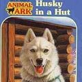 Cover Art for 9780756976217, Husky in a Hut by Ben M. Baglio