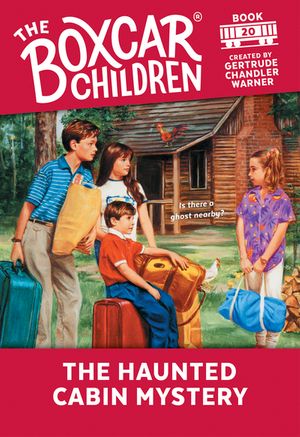 Cover Art for 9780807531785, The Haunted Cabin Mystery by Gertrude Chandler Warner