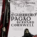 Cover Art for 9788501102386, O Guerreiro Pagão by Bernard Cornwell