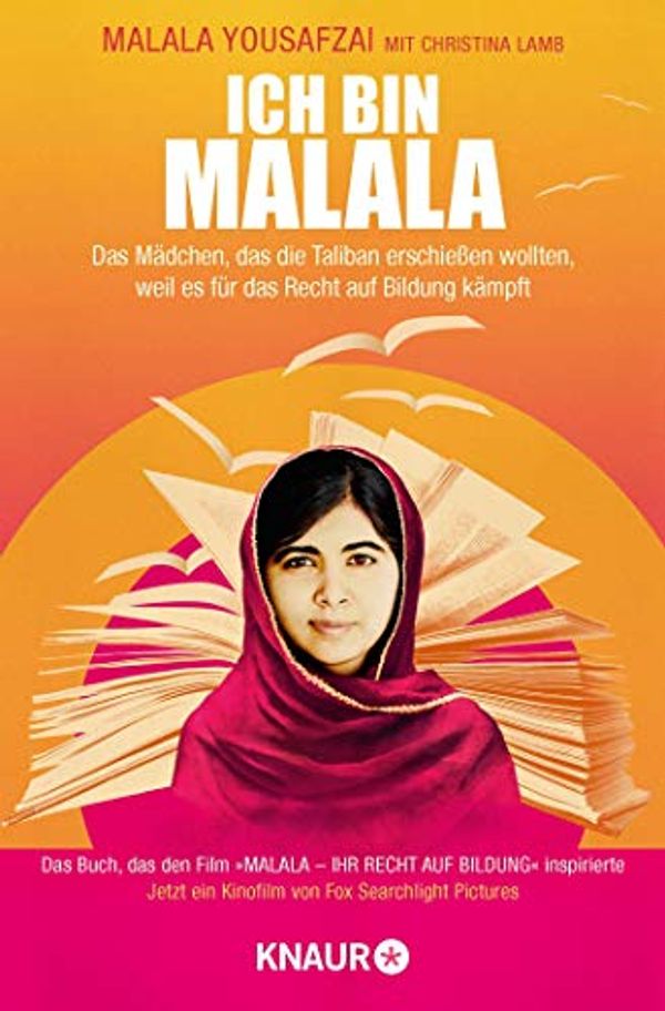 Cover Art for 9783426788271, Ich bin Malala: Das Mädchen, das die Taliban erschießen wollten, weil es für das Recht auf Bildung kämpft by Malala Yousafzai, Christina Lamb