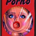Cover Art for 9780224062961, Porno by Irvine Welsh