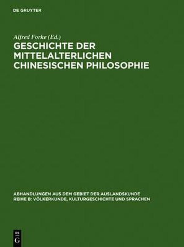 Cover Art for 9783110000078, Geschichte Der Mittelalterlichen Chinesischen Philosophie by Alfred Forke