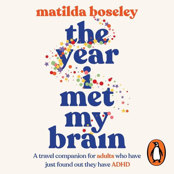 Cover Art for 9781761343001, The Year I Met My Brain by Matilda Boseley