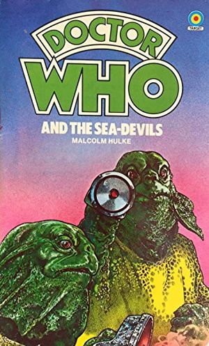 Cover Art for 9780426113089, Doctor Who and the Sea Devils by Malcolm Hulke