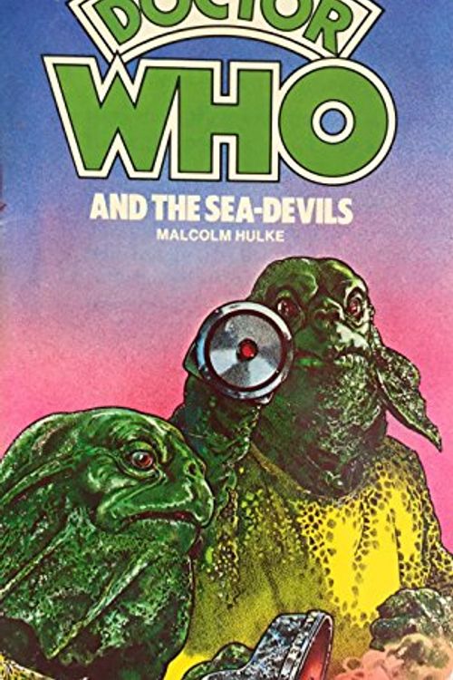 Cover Art for 9780426113089, Doctor Who and the Sea Devils by Malcolm Hulke