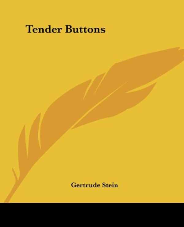 Cover Art for 9781419151026, Tender Buttons by Gertrude Stein