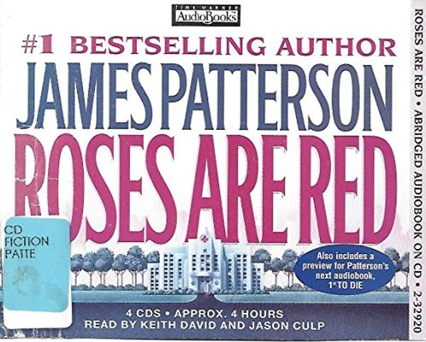 Cover Art for 9781570429224, Roses Are Red (Alex Cross Novels) by James Patterson