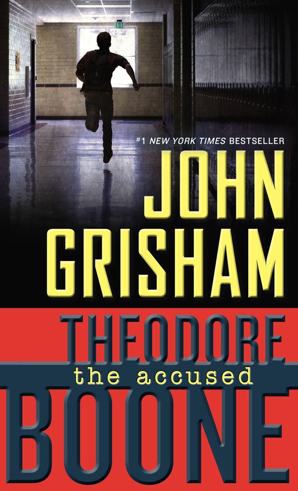 Cover Art for 9781101585498, Theodore Boone: the Accused by John Grisham