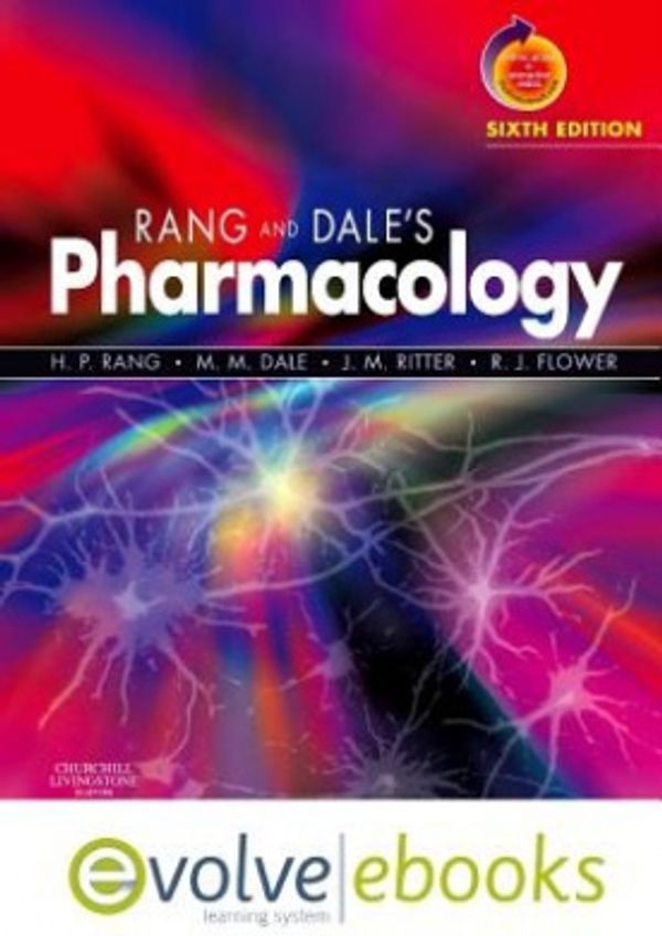 Cover Art for 9780702041624, Rang & Dale's Pharmacology by Rang MB FMedSci Hon FBPharmacolS Professor, Humphrey P., MS, MA, DPHIL, FRS, Dale MB BCh PhD, Maureen M., Ritter DPhil FRCP FBPharmacolS FMedSci, James M., Flower PhD DSc FBPharmacolS FMedSci FRS, Rod J.