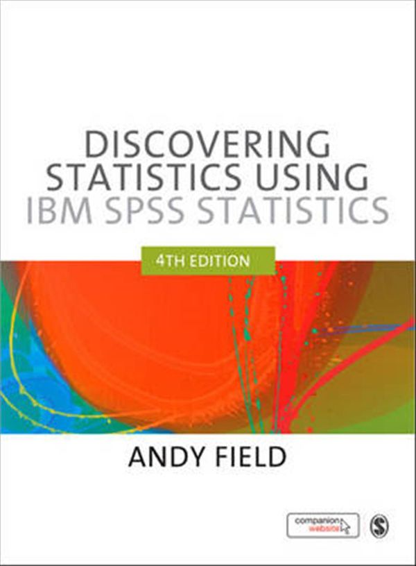 Cover Art for 9781446249185, Discovering Statistics Using IBM SPSS Statistics by Andy Field