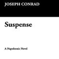 Cover Art for 9781434495051, Suspense by Joseph Conrad