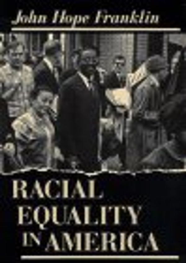 Cover Art for 9780826209122, Racial Equality in America by John Hope Franklin