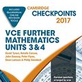 Cover Art for 9781316639382, Cambridge Checkpoints VCE Further Mathematics 2017 and Quiz Me More by David Tynan, Natalie Caruso, John Dowsey, Peter Flynn, Dean Lamson, Philip Swedosh
