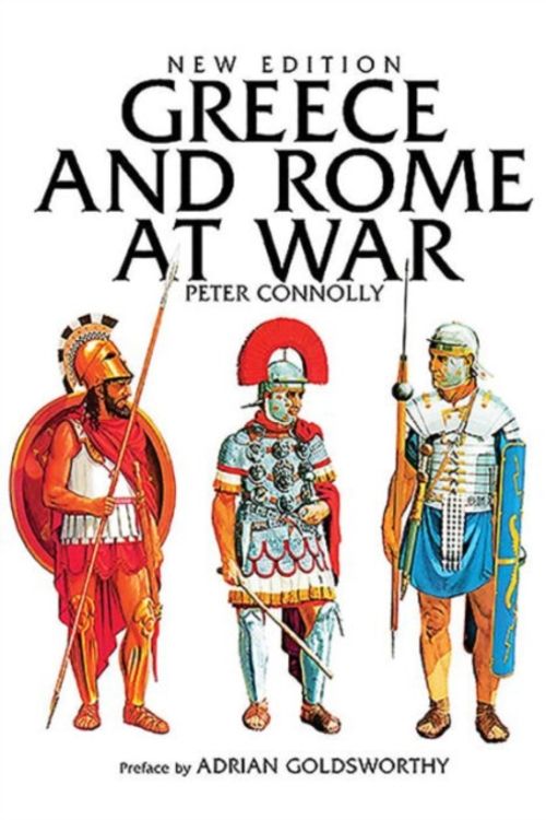 Cover Art for 9781848329416, Greece and Rome at War by Peter Connolly