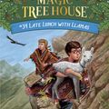 Cover Art for 9780525648406, Late Lunch with Llamas (Magic Tree House (R)) by Mary Pope Osborne