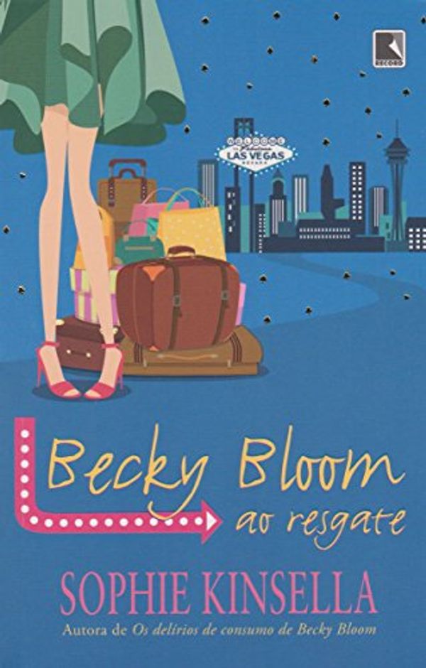 Cover Art for 9788501089618, Becky Bloom ao Resgate (Em Portuguese do Brasil) by Sophie Kinsella