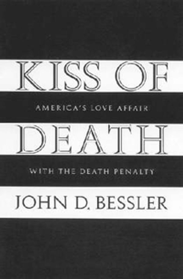 Cover Art for 9781555535674, Kiss of Death by John D. Bessler