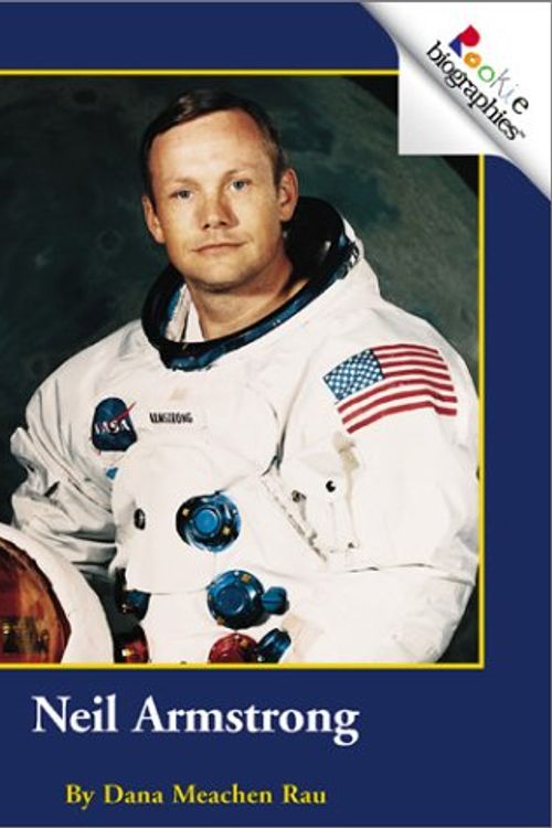 Cover Art for 9780516269634, Neil Armstrong by Dana Meachen Rau